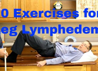 10 Exercises for Leg Lymphedema (Swelling or Edema of the Lower Extremities)