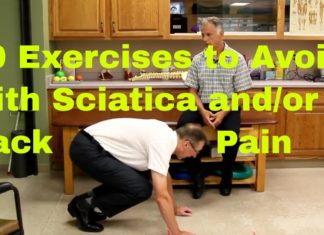 10 Exercises to Avoid With Sciatica (Bulging or Herniated Disc) or Back Pain.