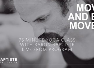 75 Minute Baptiste Yoga Journey Into Power Flow With Baron Baptiste