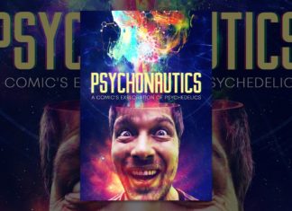 Psychonautics: A Comic's Exploration Of Psychedelics