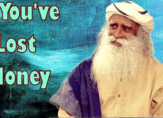 Sadhguru – If you've lost money, time for yoga !