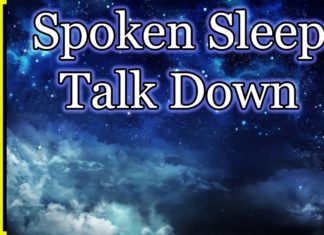 Spoken Sleep Talk Down for Deep Relaxation, Healing & Insomnia