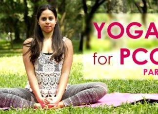 Treat PCOS With Yoga Poses – Part 1